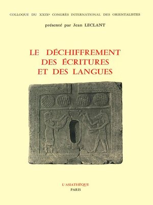 cover image of Le déchiffrement des écritures et des langues